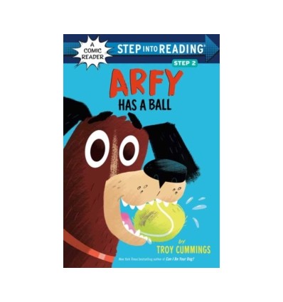 Step into Reading 2. Arfy Has a Ball