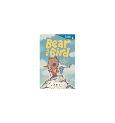 Bear and Bird: The Adventure and Other Stories