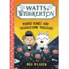 Watts & Whiskerton: Buried Bones and Troublesome Treasure