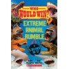 Who Would Win?: Extreme Animal Rumble