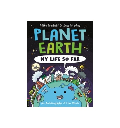 Planet Earth: My Life So Far