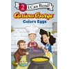 I can read 2. Curious George Colors Eggs