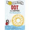 My first I can read. Dot the Ladybug: The Missing Dot