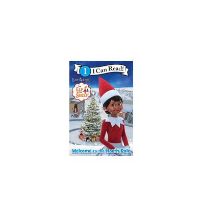 I can read 1. The Elf on the Shelf: Welcome to the North Pole