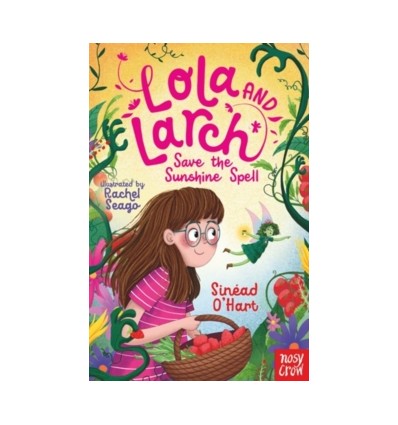 Lola and Larch Save the Sunshine Spell