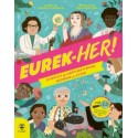 EUREK-HER! Stories of Inspirational Women in STEM