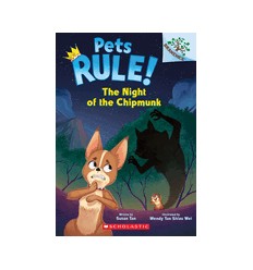 Pets Rule!  The Night of the Chipmunk: A Branches Book