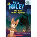 Pets Rule!  The Night of the Chipmunk: A Branches Book