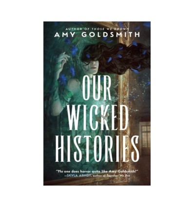 Our Wicked Histories