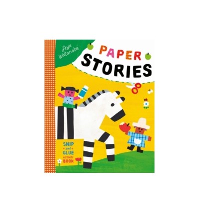 Paper Stories : A Snip-and-Glue Activity Book