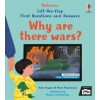 Lift-the-Flap First Questions and Answers: Why are there wars?