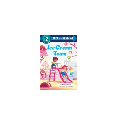 Step into Reading 2. Ice Cream Town