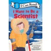 I can read 1. I Want to Be a Scientist