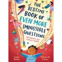 The Bedtime Book of EVEN MORE Impossible Questions