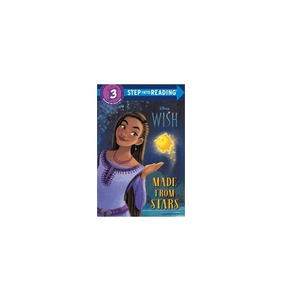 Step into Reading 3. Made from Stars (Disney Wish)