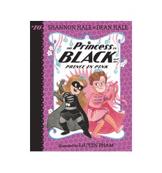 The Princess in Black and the Prince in Pink