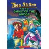 Thea Stilton. The Ghost of the Woods