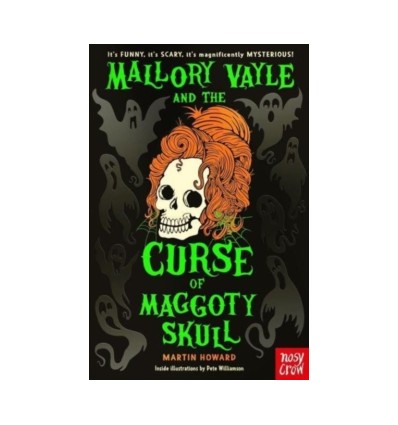 Mallory Vayle and the Curse of Maggoty Skull