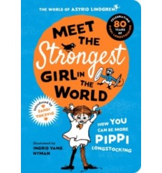 Meet the Strongest Girl in the World