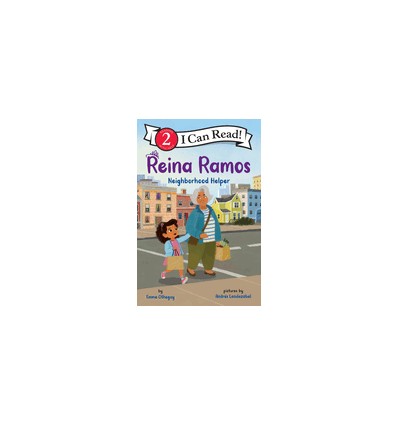 I can read 2. Reina Ramos: Neighborhood Helper