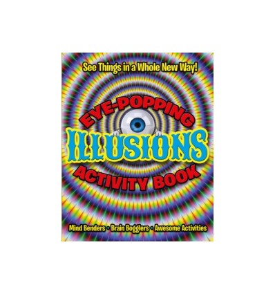 Eye-Popping Illusions Activity Book