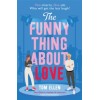 The Funny Thing About Love