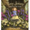 Tiny Jenny: Little Fairy, Big Trouble