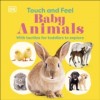 Touch and Feel Baby Animals