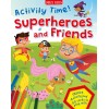 Activity Time! Superheroes