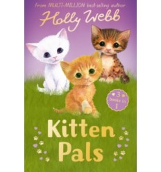 Kitten Pals : The Perfect Kitten, The Rescued Kitten, The Loneliest Kitten