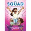 The Squad: A Graphic Novel