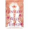 Gentlest of Wild Things