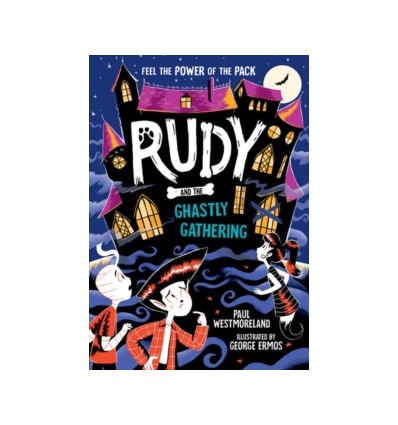 Rudy and the Ghastly Gathering