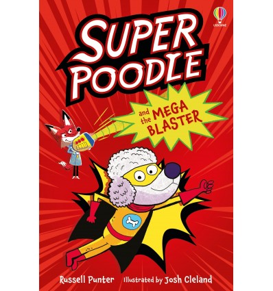 Superpoodle and the Mega Blaster