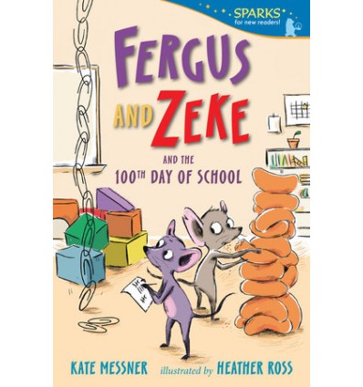 Fergus and Zeke and the 100th Day of School