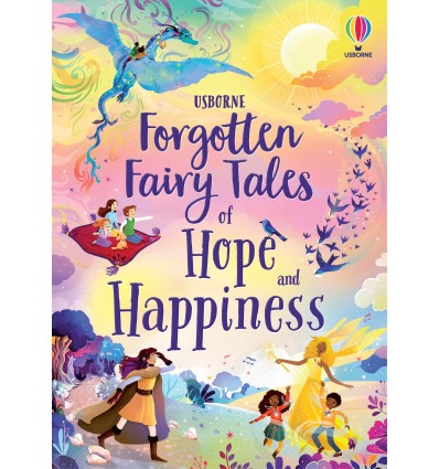 Forgotten Fairy Tales of Hope and Happiness