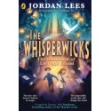 The Whisperwicks: The Labyrinth of Lost and Found