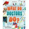 What Do Doctors Do?