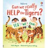 Can we really help the tigers?