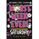 Worst Week Ever! Saturday