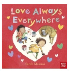 Love Always Everywhere