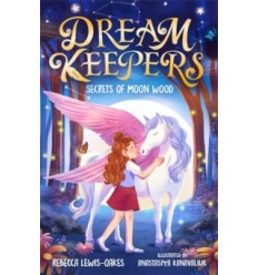 Dream Keepers: Secrets of Moon Wood
