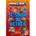 Minecraft: It’s Now or Nether