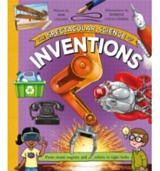 The Spectacular Science of Inventions