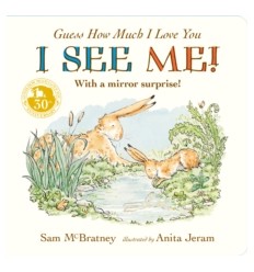 Guess How Much I Love You: I See Me!