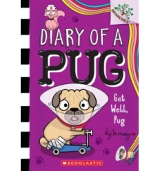 Diary of a Pug. Get Well, Pug