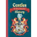 Castles: A Very Peculiar History
