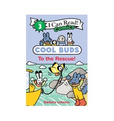 I can read Comics 3 Cool Buds: To the Rescue!
