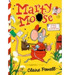 Marty Moose: First Class Mischief