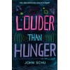 Louder Than Hunger